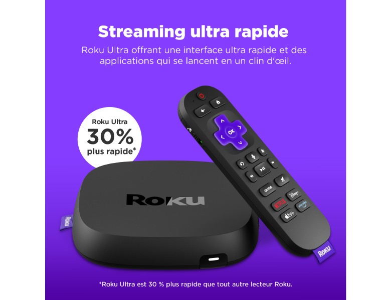 Diffusion en continu ultrarapide : Roku Ultra est 30 % plus rapide que tout autre lecteur Roku