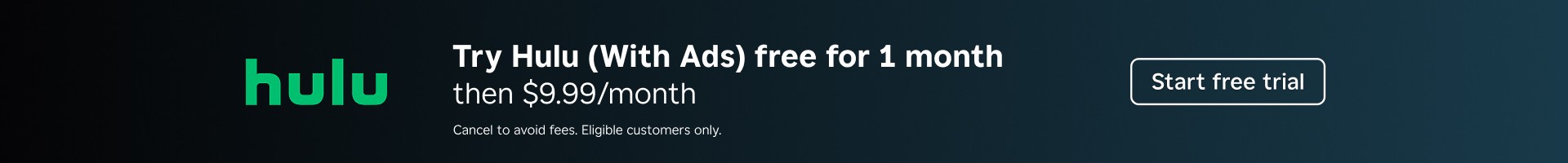 Hulu first month free then $7.99/month