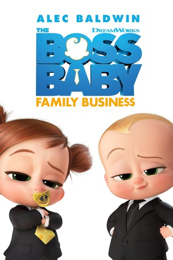 Watch The Boss Baby: Family Business online on The Roku Channel - Roku